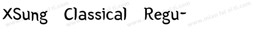 XSung Classical Regu字体转换